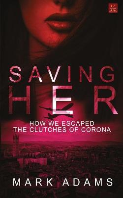 Book cover for Saving Her