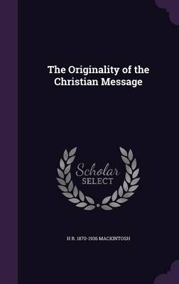 Book cover for The Originality of the Christian Message