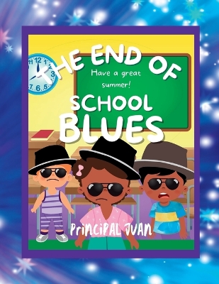 Cover of The End Of School Blues