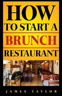 Cover of How to Start a Brunch Restaurant