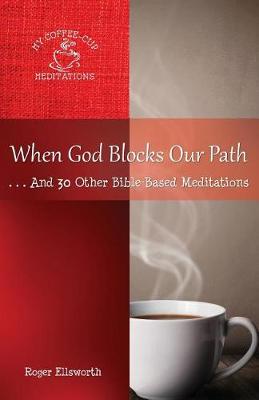 Book cover for When God Blocks Our Path