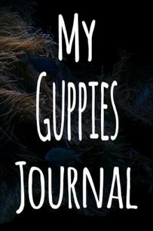 Cover of My Guppies Journal