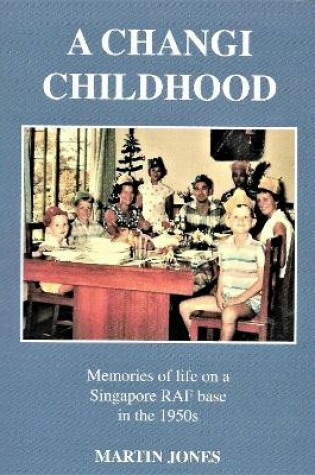 Cover of A Changi Childhood