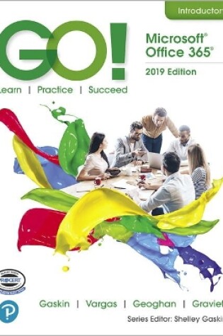 Cover of GO! with Microsoft Office 365, 2019 Edition Introductory