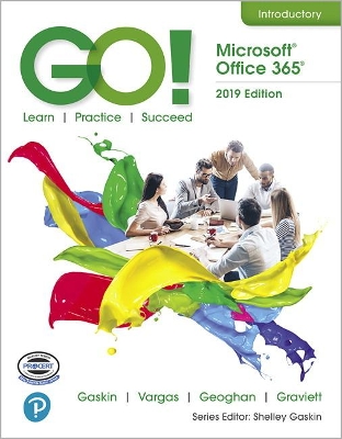 Book cover for GO! with Microsoft Office 365, 2019 Edition Introductory