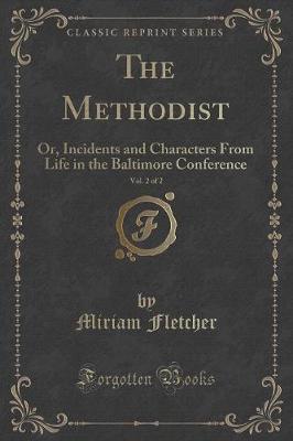 Book cover for The Methodist, Vol. 2 of 2