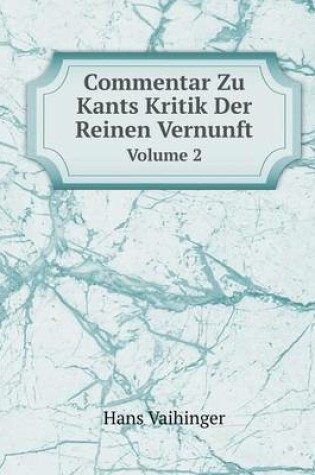 Cover of Commentar Zu Kants Kritik Der Reinen Vernunft Volume 2