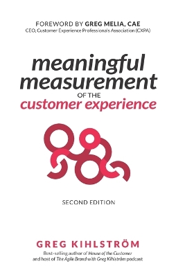 Cover of Meaningful Measurement of the Customer Experience, 2nd Edition