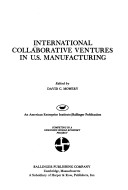 Book cover for International Collaborative Ventures in United States Manufacturing