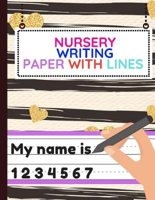 Book cover for Nursery Writing Paper with Lines