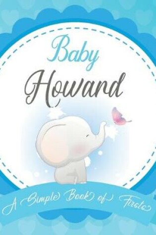 Cover of Baby Howard A Simple Book of Firsts