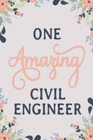 Cover of One Amazing Civil Engineer