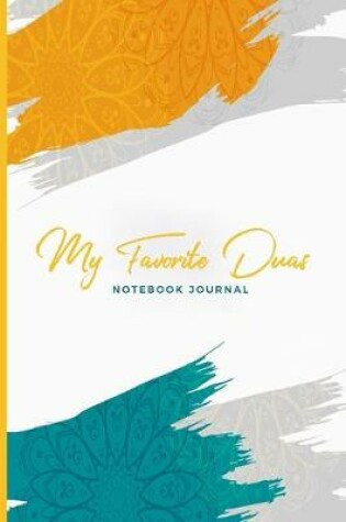 Cover of My Favorite Duas Notebook Journal