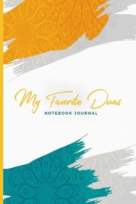 Book cover for My Favorite Duas Notebook Journal