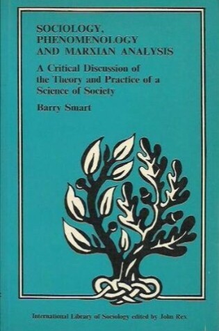 Cover of Sociology, Phenomenology and Marxian Analysis