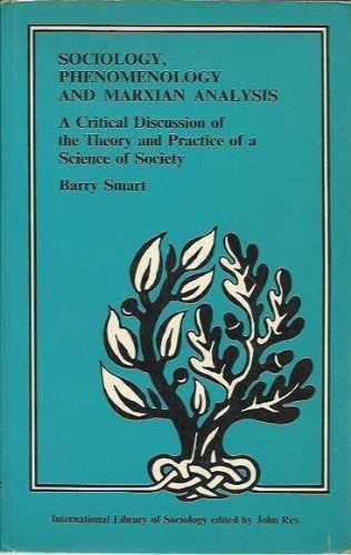 Cover of Sociology, Phenomenology and Marxian Analysis