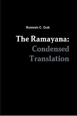 Book cover for The Ramayana: Condensed Translation