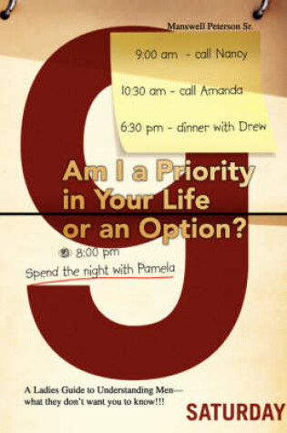 Cover of Am I a Priority in Your Life or an Option?