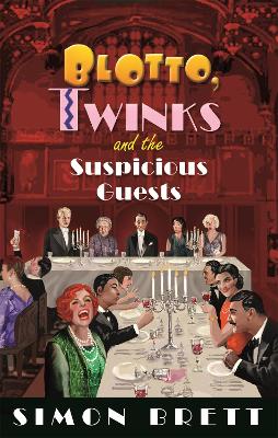 Book cover for Blotto, Twinks and the Suspicious Guests