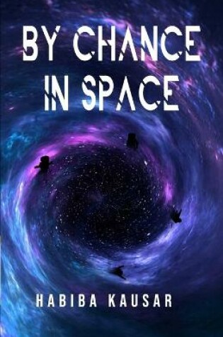 Cover of By Chance in Space