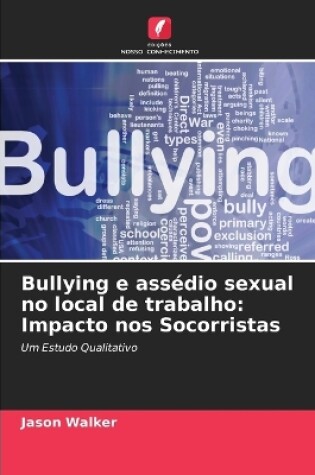 Cover of Bullying e assédio sexual no local de trabalho