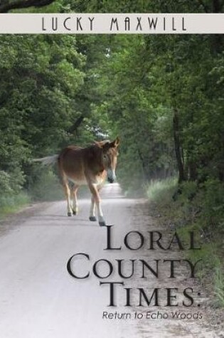 Cover of Loral County Times