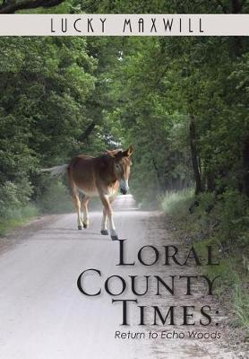 Book cover for Loral County Times