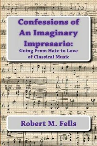 Cover of Confessions of An Imaginary Impresario