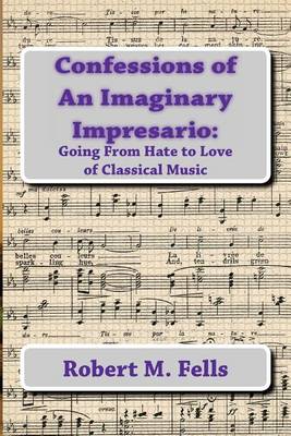 Book cover for Confessions of An Imaginary Impresario