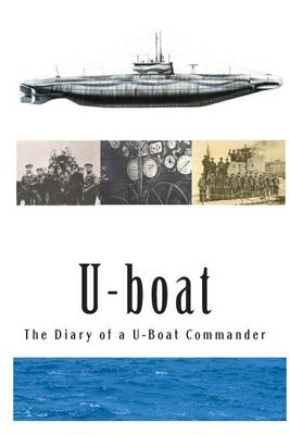 Book cover for The Diary of A U-Boat Commander