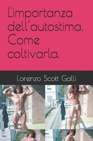 Cover of L'importanza dell'autostima. Come coltivarla.