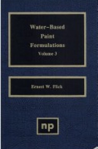 Cover of Water Based Paint Formulations