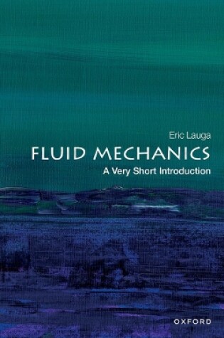 Cover of Fluid Mechanics: A Very Short Introduction