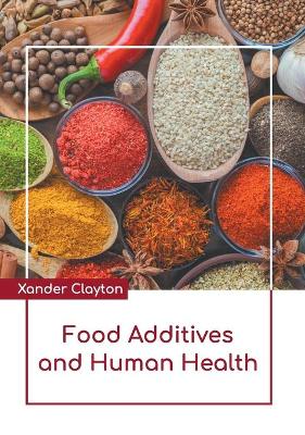Cover of Food Additives and Human Health