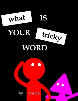 Book cover for What is Your Tricky Word