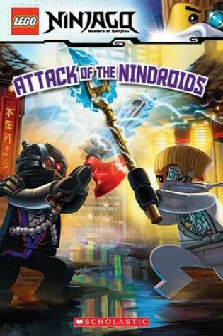 Cover of Attack of the Nindroids (Lego Ninjago: Reader)