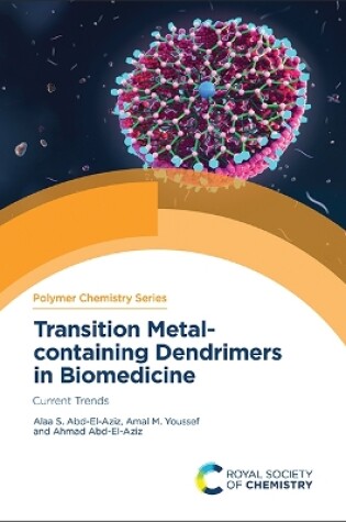 Cover of Transition Metal-containing Dendrimers in Biomedicine