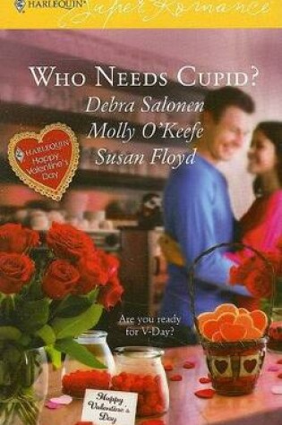 Cover of Who Needs Cupid?