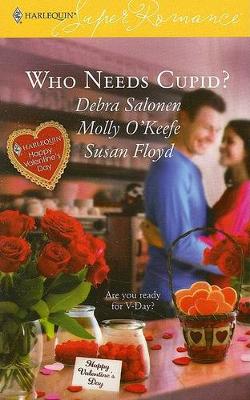 Book cover for Who Needs Cupid?