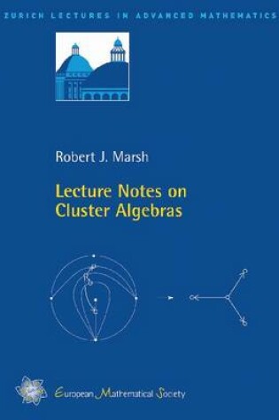Cover of Lecture Notes on Cluster Algebras