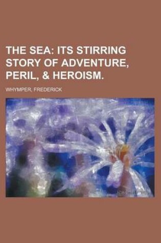 Cover of The Sea Volume 1