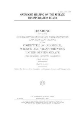 Cover of Oversight hearing on the Surface Transportation Board