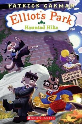 Cover of Elliot's Park Haunted Hike