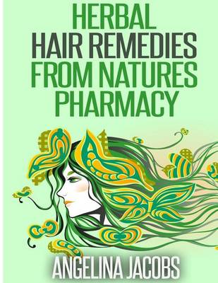 Book cover for Herbal Hair Remedies from Natures Pharmacy