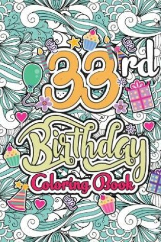 Cover of 33rd Birthday Coloring Book