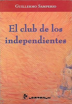 Book cover for El Club de los Independientes