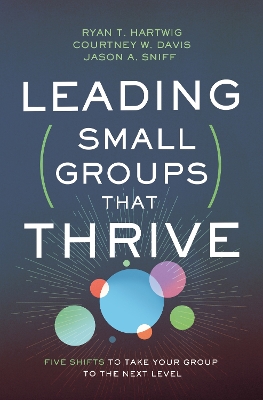 Book cover for Leading Small Groups That Thrive