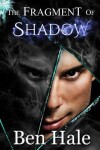 Book cover for The Fragment of Shadow