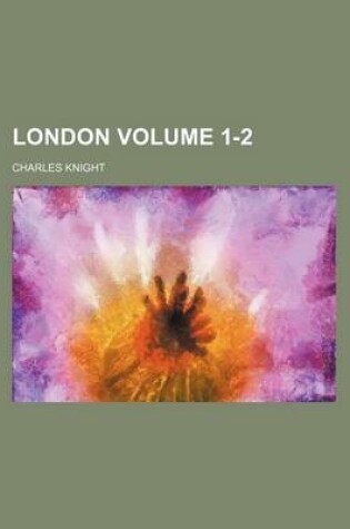 Cover of London Volume 1-2