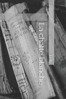 Book cover for La Chatte Blanche